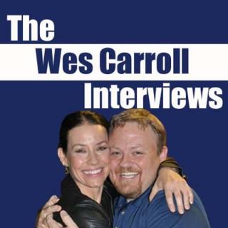 The Wes Carroll Interviews