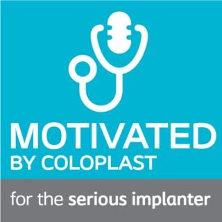 MOTIVATED by Coloplast - For the Serious Implanter