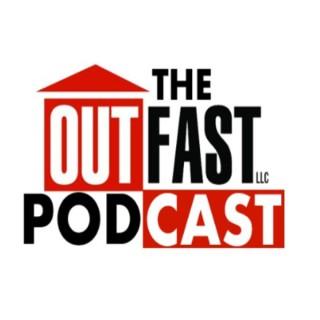 The Out Fast Podcast