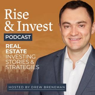 Rise and Invest: A Real Estate Investing Podcast