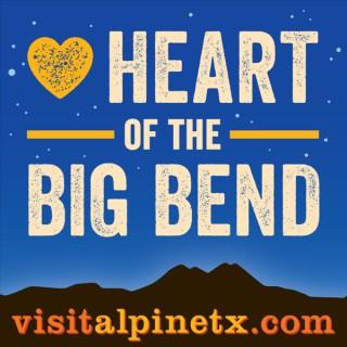 Alpine, TX: Heart of the Big Bend