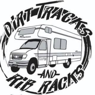 Dirt Tracks & Rib Racks