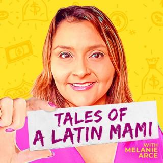 Tales of a Latin Mami