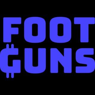 Foot Guns Pod