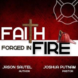 Faith Forged In Fire