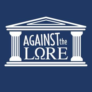 Against the Lore