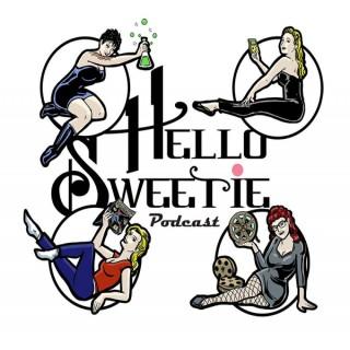 Hello, Sweetie! Podcast