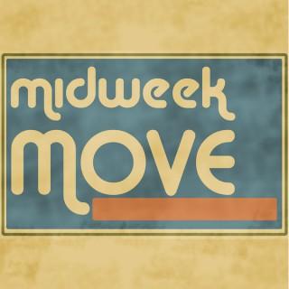 Midweek Move
