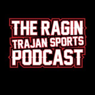 The Ragin Trajan Sports Podcast