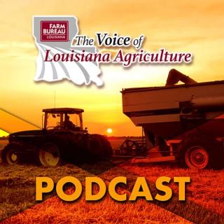 The Voice of Louisiana Agriculture Podcast
