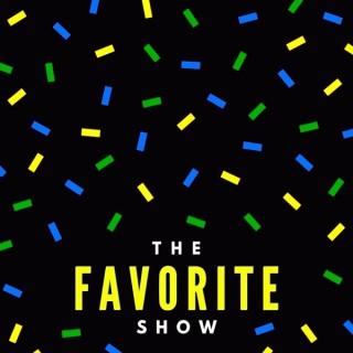 The Favorite Show