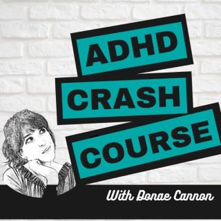ADHD Crash Course