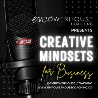 Creative Mindsets for Business