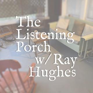 The Listening Porch