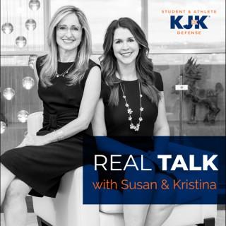 Real Talk With Susan & Kristina