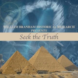 Seek The Truth: Examining William Branham's 