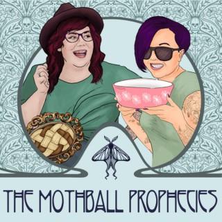 The Mothball Prophecies