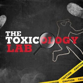 The Toxicology Lab