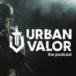 Urban Valor: the podcast