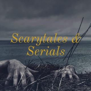Scarytales & Serials