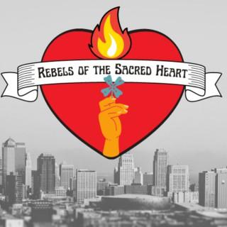 Rebels of the Sacred Heart