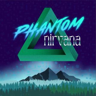 Phantom Nirvana