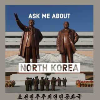 Ask me about North Korea