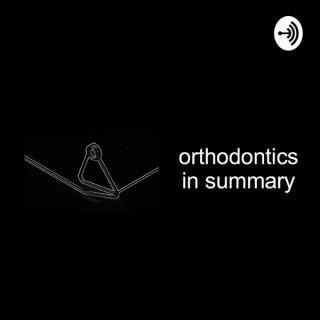 orthodontics In summary