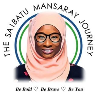 The Saibatu Mansaray Journey