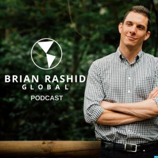The Brian Rashid Global Podcast
