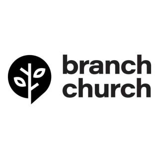 Branch Church Podcast
