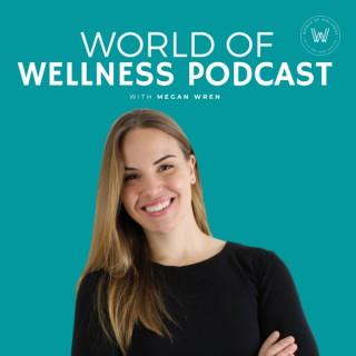 World of Wellness Podcast