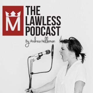 The Lawless Podcast