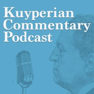 The Kuyperian Commentary Podcast