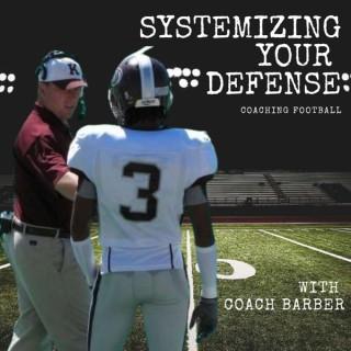 Systemizing Your Defense: Coaching Football