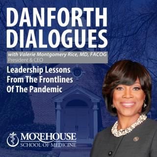 Danforth Dialogues with Valerie Montgomery Rice, MD, FACOG