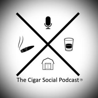 The Cigar Social Podcast