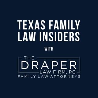 Texas Family Law Insiders