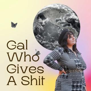 Gal Who Gives A Shit