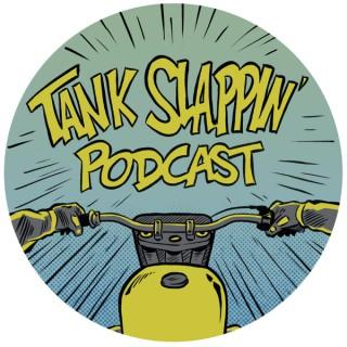 Tank Slappin' Podcast