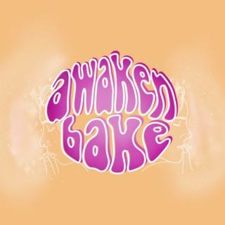 Awaken Bake