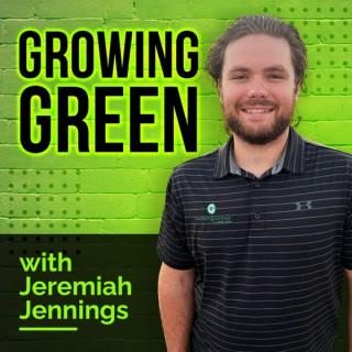 Growing Green Podcast