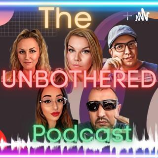 The Unbothered Podcast