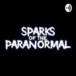 Sparks of the Paranormal