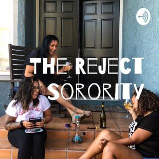 The Reject Sorority