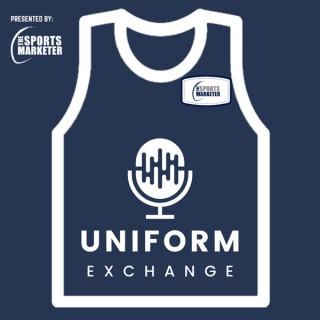 Uniform Exchange - Presented by: The Sports Marketer