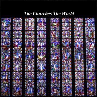 The Churches The World