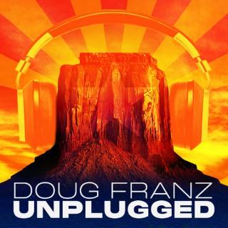 Doug Franz Unplugged