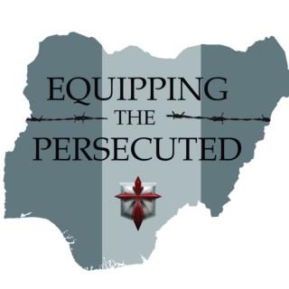 Equipping The Persecuted Radio
