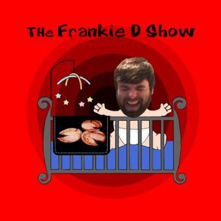 The Frankie D Show